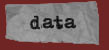 data